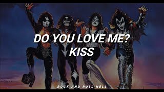 KISS - Do You Love Me (Subtitulado En Español + Lyrics)