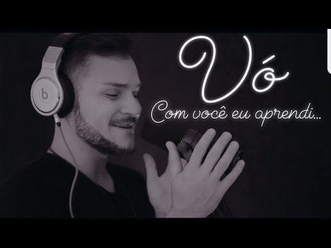 Vó  (Homenagem pra sua Vó) De: Fellipe Vettore