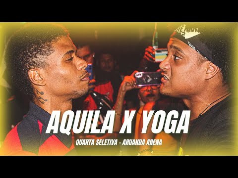 AQUILA X YOGA | GRANDE FINAL | ARUANDA ARENA 4º SELETIVA DMN23