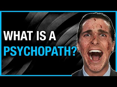 What is a Psychopath? Part 1