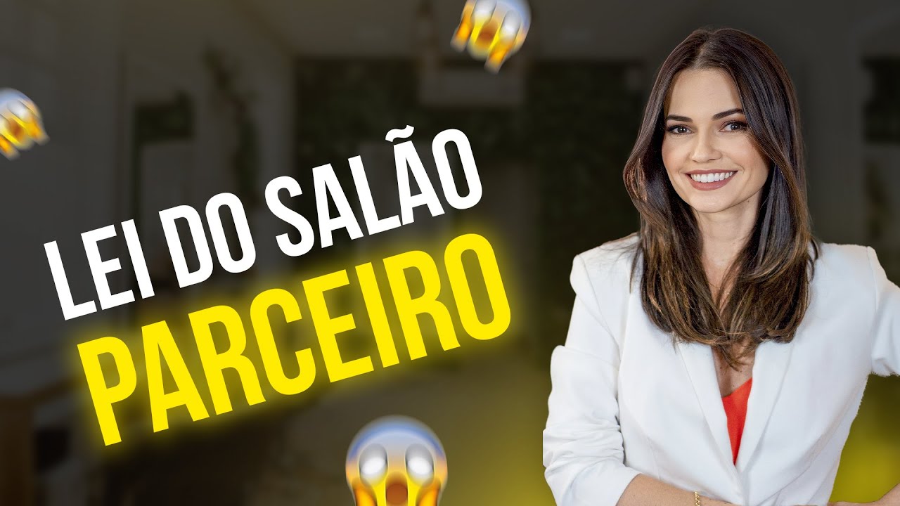 #87 DESCOMPLICANDO A LEI DO SALÃO PARCEIRO!