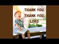 Thank You Thank You Lord