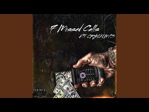 7 Missed calls (feat. Crash)