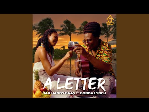 A Letter (feat. Bonda Lynch)