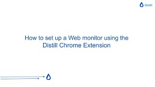 How to monitor website for changes using Distill Chrome Extension?