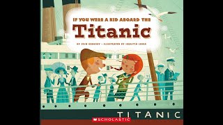 If You Were a Kid Aboard the Titanic by Josh Gregory