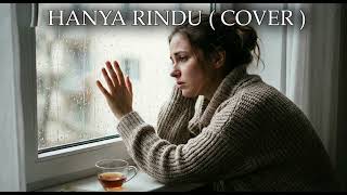Download lagu Andmesh - hanya rindu ( cover ) mp3