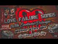 2021 Love Failure Songs With Emotional Dailouges Mashup Remix By Dj Dinesh Old City