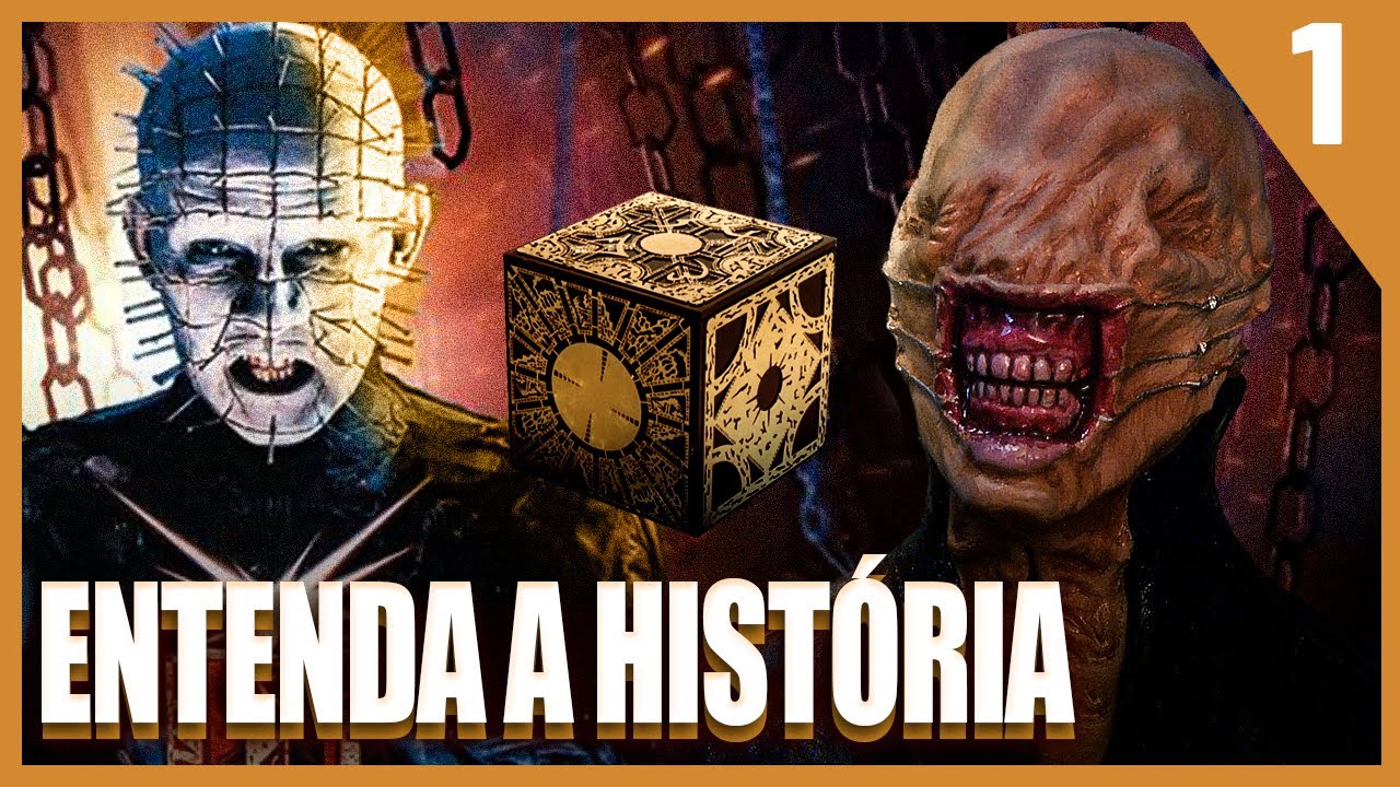 Saga HELLRAISER | Entenda a História dos Filmes do Pinhead | PT. 1