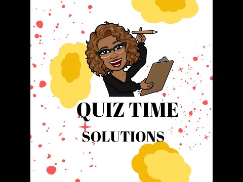 Quiz Time 16 Solution