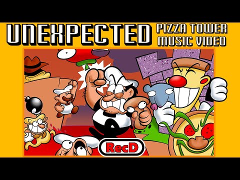 UNEXPECTED By RecD - Pizza Tower Pizzahead FAN SONG WITH LYRICS