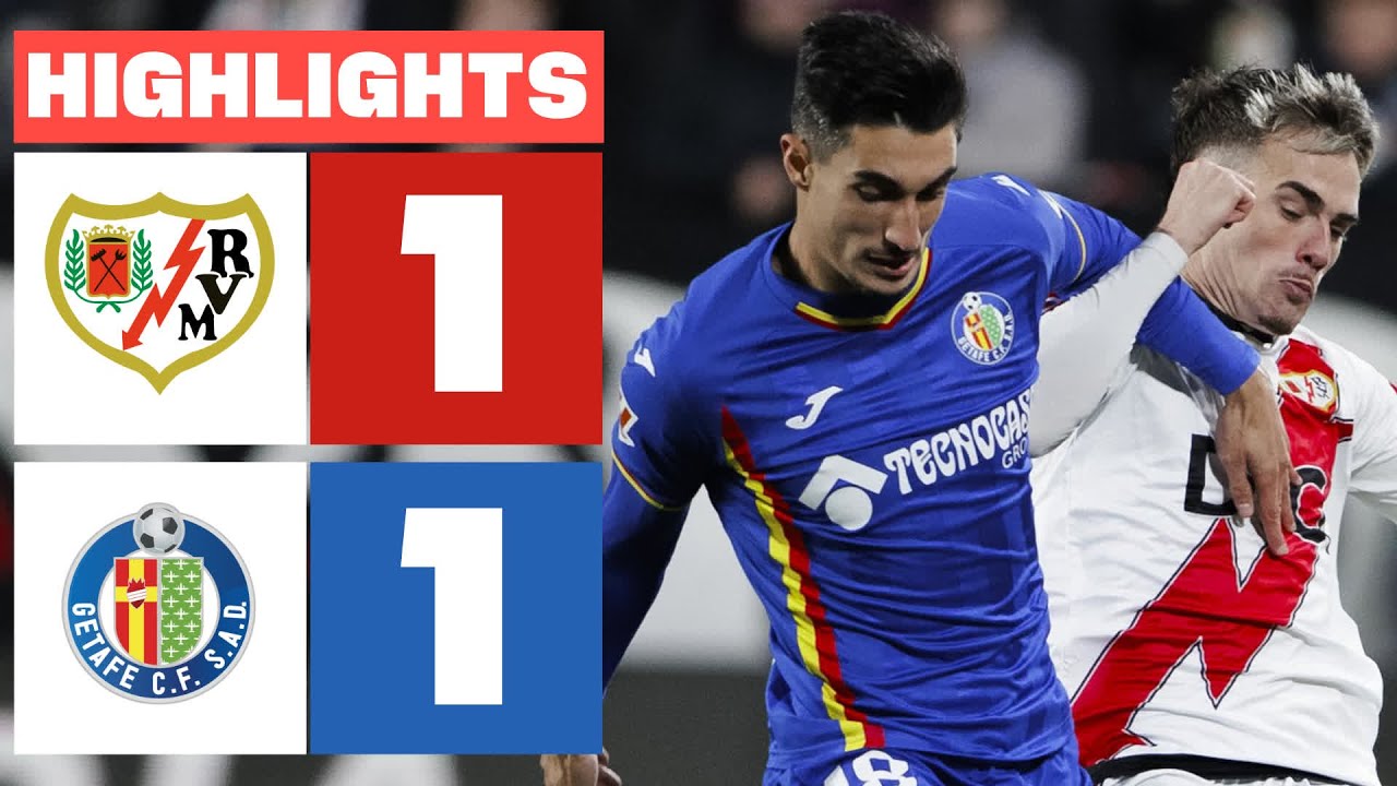 Rayo Vallecano vs Getafe Highlights