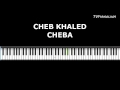 CHEB KHALED 2013 CHEBA mp4 