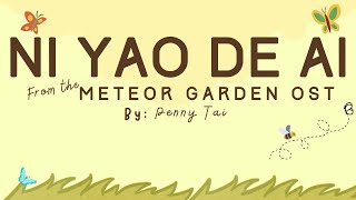 Ni Yao De Ai - Penny Tai Meteor Garden OST | Music n'd Box