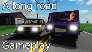 Roblox A Long Road Gameplay