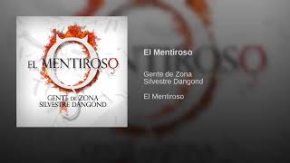 Gente De Zona ft Silvestre Dangond El Mentiroso