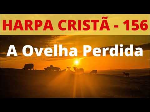 Harpa Cristã - 156 - A Ovelha Perdida - Levi - (com letra)