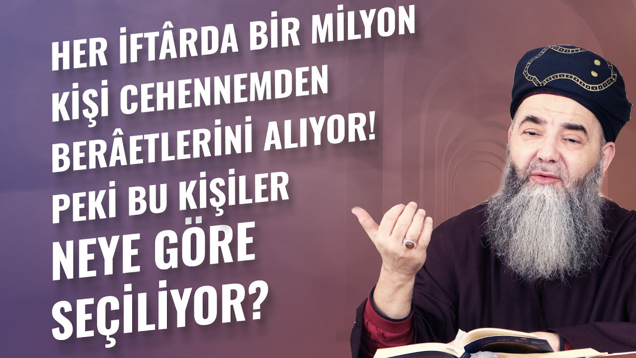 Her İftârda Bir Milyon Kişi Cehennemden Berâetlerini Alıyor! Peki Bu Kişiler Neye Göre Seçiliyor?