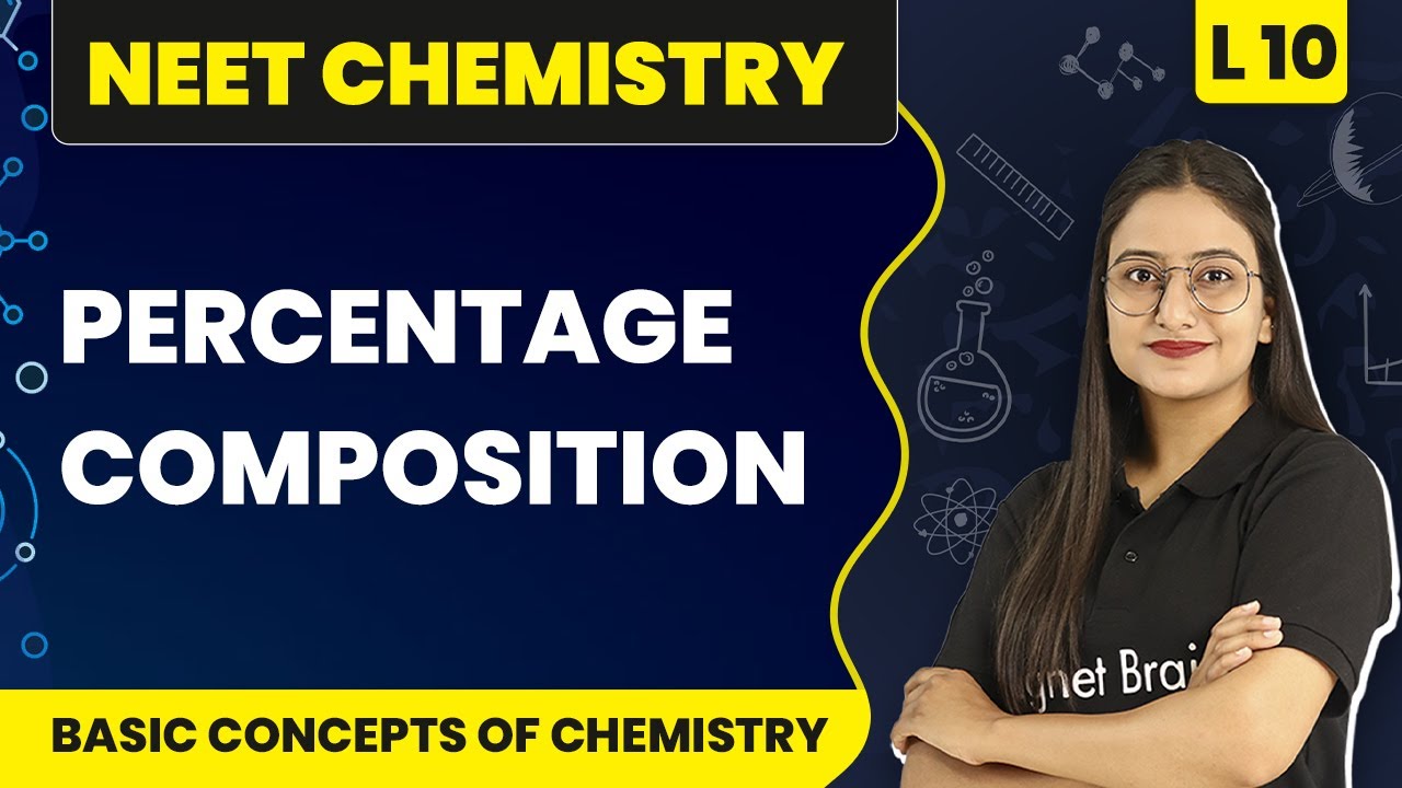Percentage Composition | Basic Concepts of Chemistry - L10 | NEET Chemistry