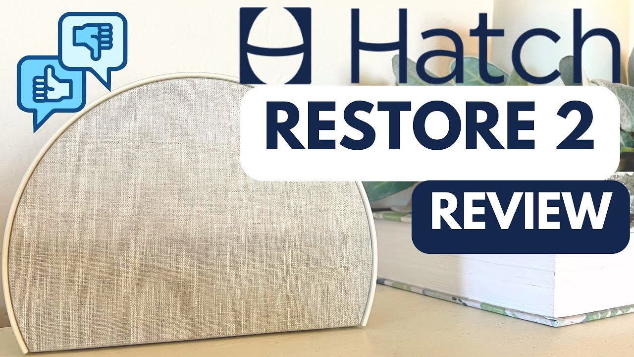 Why I HATED the Hatch Restore 2