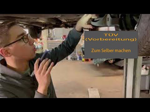 TÜV (Vorbereitung) SELBER MACHEN - Das könnt Ihr selber machen