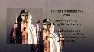 Bring Me the Horizon - Fuck (Official Track)