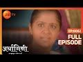 Ardhagini Ek Khoobsurat Jeevan Saathi Hindi TV Serial Full Ep 62 Sudeepa Singh Zee TV