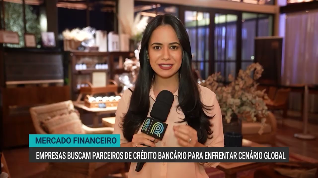 Empresas buscam parceiros de crédito para enfrentar cenário global