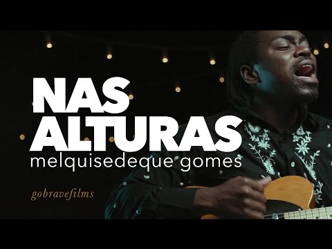 Nas Alturas - Melquisedeque Gomes