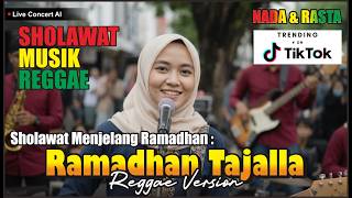 Download lagu Sholawat Reggae - Ramadhan Tajalla Viral 2026 || Nada Dan Rasta mp3