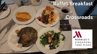 Buffet Breakfast at Crossroads Restaurant Marriott Tang Plaza Hotel Orchard Road Singapore