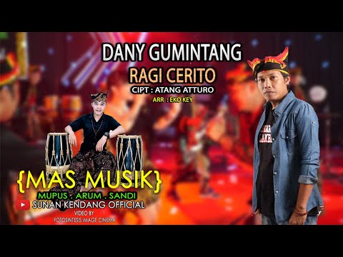 Dhani Gumintang - Ragi Cerito (Official Music Video)