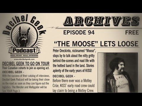 Peter "Moose" Oreckinto Part 1: Decibel Geek Podcast - Episode 94