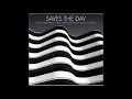Saves The Day - When It Isn't Like It Should Be (Demo)