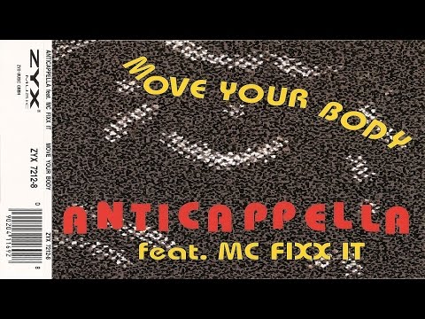 Anticappella feat. Mc Fixx It - Move Your Body