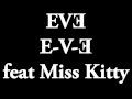 Eve - Eve feat. Miss Kitty 