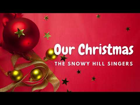 Our Christmas - The Snowy Hill Singers | 🎵 Motown Music | 💓 102 BPM