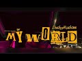 Chuckyy My World Official Music Video