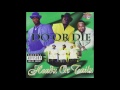 Do or Die - gangsta shit