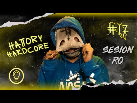 Sesion RQ #17 Hattory Hardcore