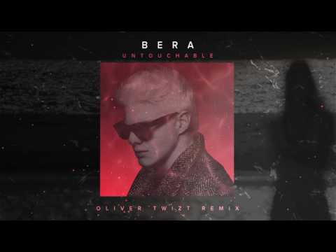 Bera - Untouchable (Oliver Twizt Remix)