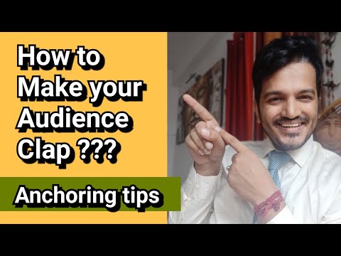 How to make your audience clap ? Ways to ask for applause | Anchoring Tips | Learn anchoring
