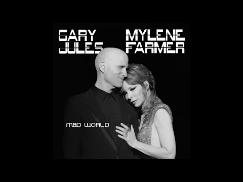 Mylène Farmer & Gary Jules - Mad World (Studio Version)