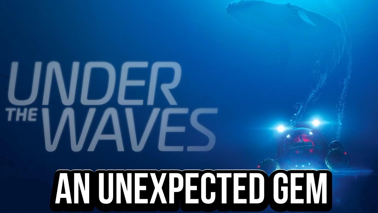 An Unexpected Gem | Under the Waves Review
