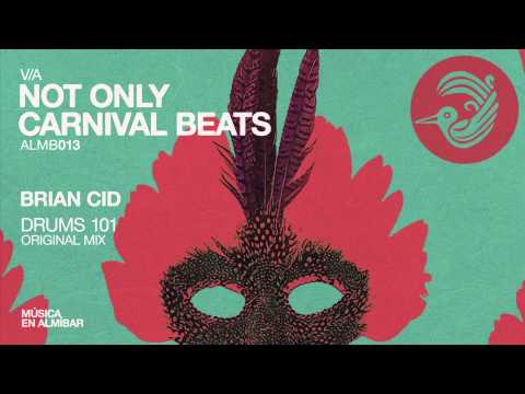 Brian Cid - Drums 101 (Original Mix)