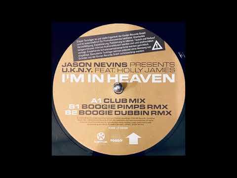 Jason Nevins Presents U.K.N.Y. Feat. Holly James - I'm In Heaven (Boogie Dubbin Remix)