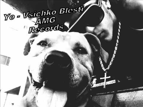 Yo - Vsichko Blesti