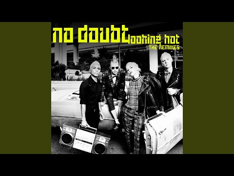 Videoclip de Looking Hot (Stephen Hilton Remix) — No Doubt
