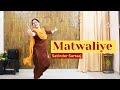 Matwaliye (Dance video) | Satinder Sartaaj