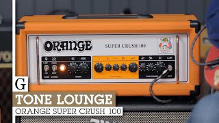 Video thumbnail for Tone Lounge: Orange Super Crush 100 Amplifier by Guitarist